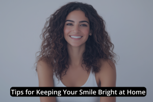 Woman with curly hair smiling in a white tank top, with a caption below reading "Dental Tips for a Bright Smile: At-Home Oral Care Made Easy.