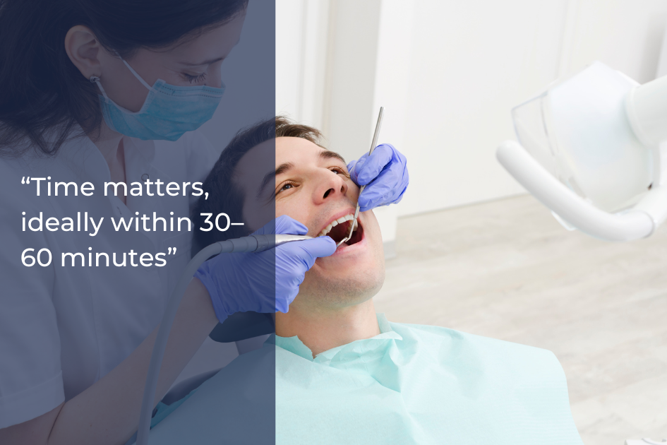 A dentist examines a male patient's mouth while both wear protective masks; a quote on the image reads, "Time matters, ideally within 30–60 minutes." Remember, in emergencies, stay calm and seek emergency dental care promptly.